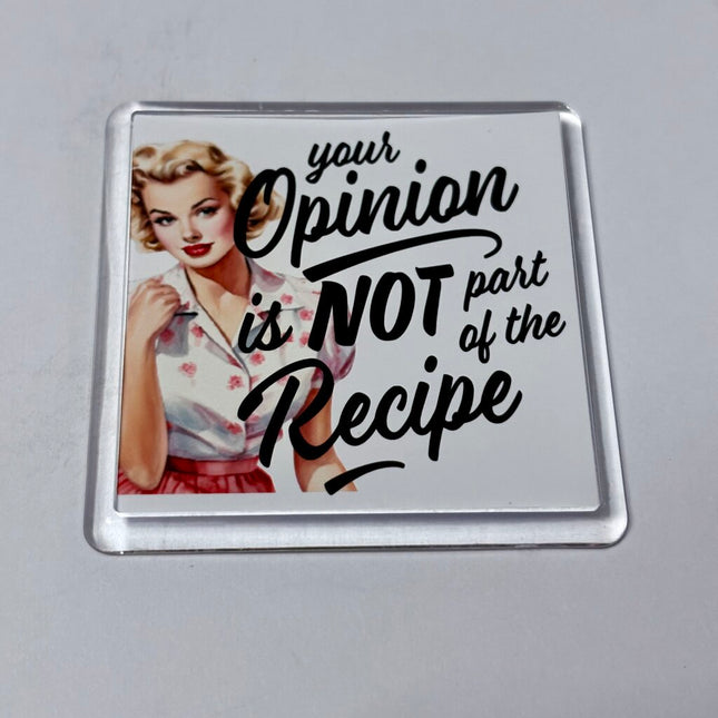 OPINION NOT IN RECIPE MAGNET