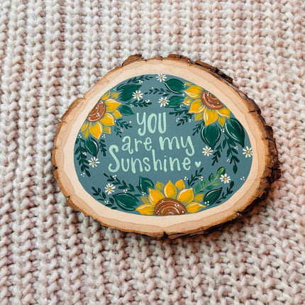 You are my sunshine teal