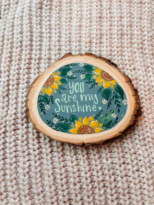 You are my sunshine teal