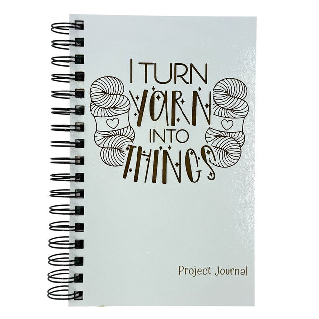 Project Journal - I Turn Yarn into Things