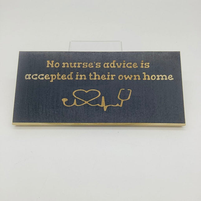 Nurse's Advice Sign
