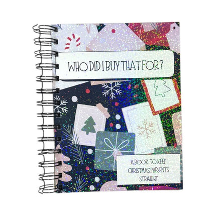 Who did I buy that for? Holographic Notebook