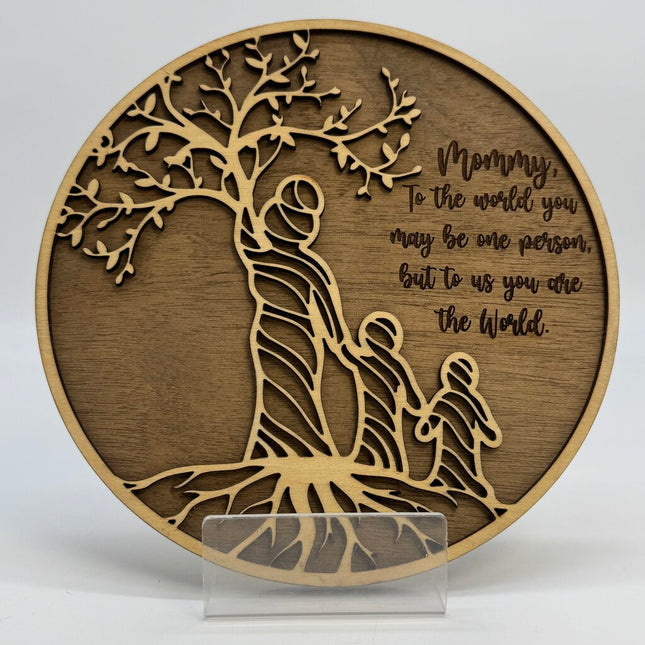 Mommy To The World Sign