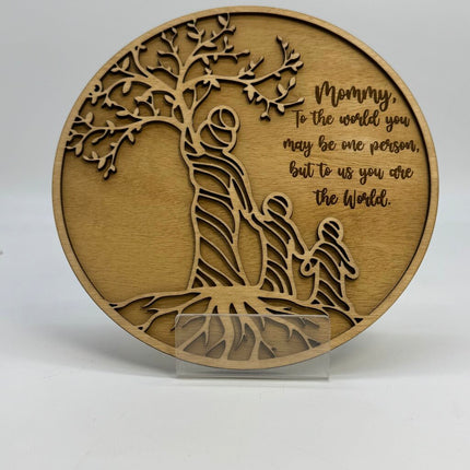 Mommy To The World Sign