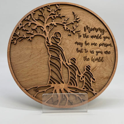 Mommy To The World Sign