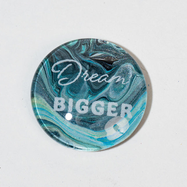 1 3/8" Dream Bigger Magnet