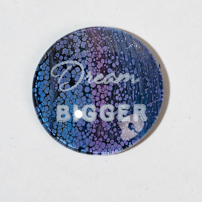 1 3/8" Dream Bigger Magnet