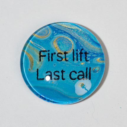 1 3/8" First lift Last call Magnet