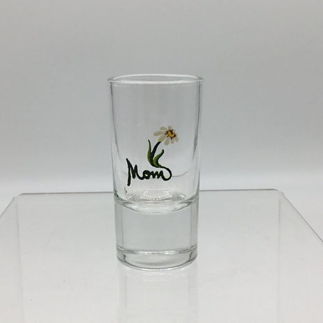 Mom White Daisey Shotglass Hand Painted Heat Cured Please Hand Wash