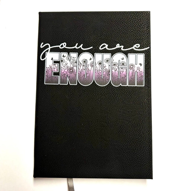 YOU ARE ENOUGH FAUX LEATHER JOURNAL