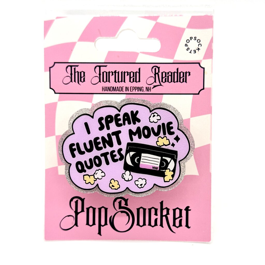 I Speak Fluent Movie Quotes Shaped PopSocket