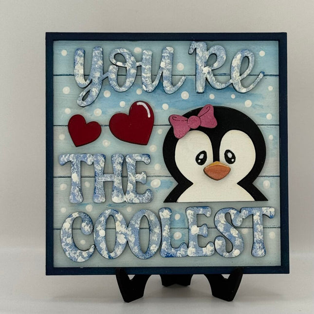 You're the Coolest Sm Sign - Interchangeable