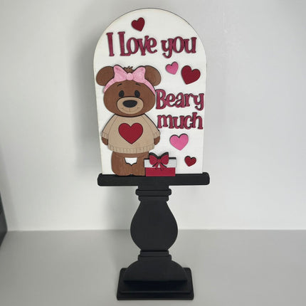 I Love You Beary Much Sign w/Pedestal Stand - Interchangeable