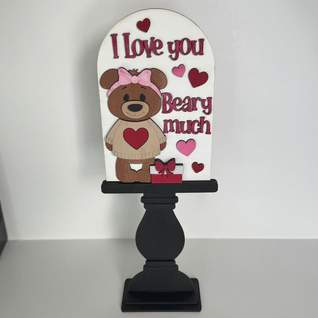 I Love You Beary Much Sign w/Pedestal Stand - Interchangeable