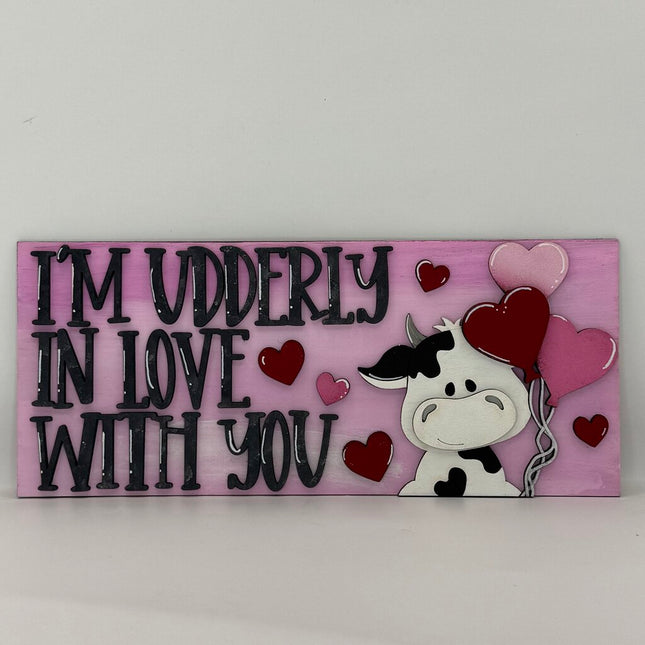 I'm Udderly In Love With You Sign - Interchangeable