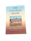 The Universal Killer