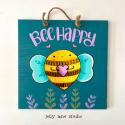 BEE HAPPY PLAQUE - view 1