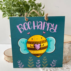 BEE HAPPY PLAQUE - view 3