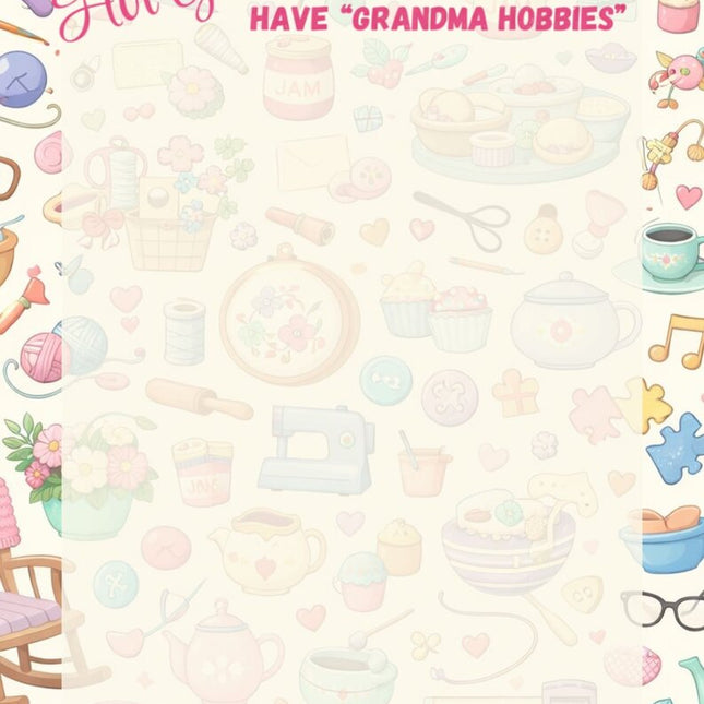 Notepad - Hot Girls Have Grandma Hobbies