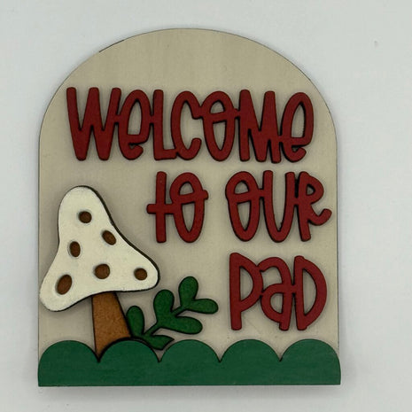 Welcome To Our Pad Mini Arch Sign