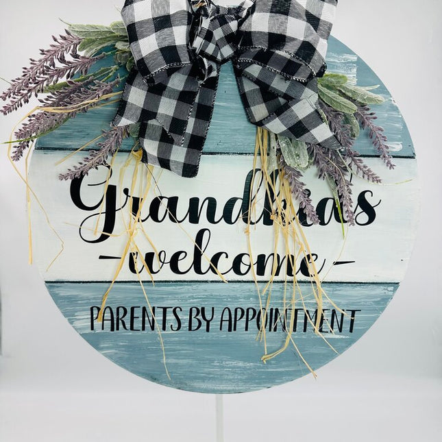 Welcome Sign Grandkids Welcome Parents By Appointment