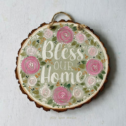 FLORAL WOOD SLICE- BLESS OUR HOME - view 1