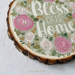FLORAL WOOD SLICE- BLESS OUR HOME - view 3