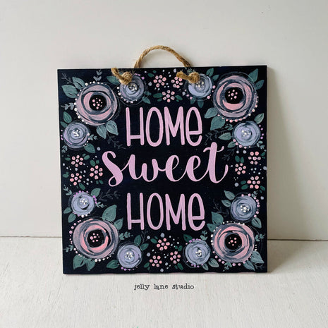 FLORAL WOOD PLAQUE- HOME SWEET HOME