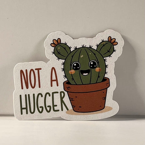 Stickers - Not A Hugger
