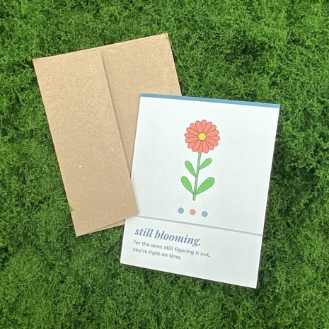 Still Blooming Encouragement Greeting Card
