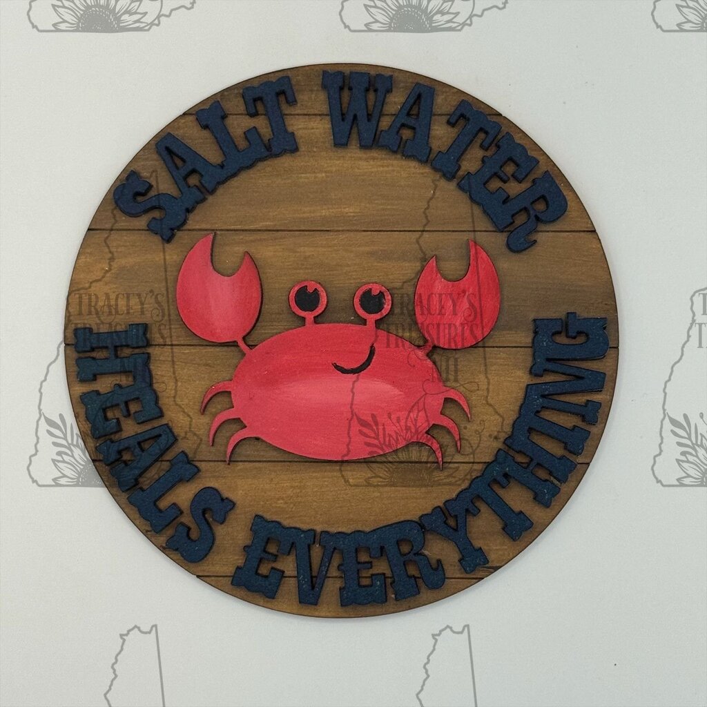 Salt Water Heals Everything Round w/stand