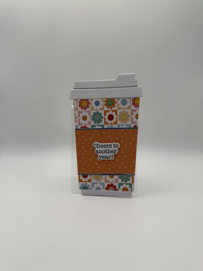 Coffee Cup Gift Card Holder - Cheers to Another Year! (Smiling Flowers)