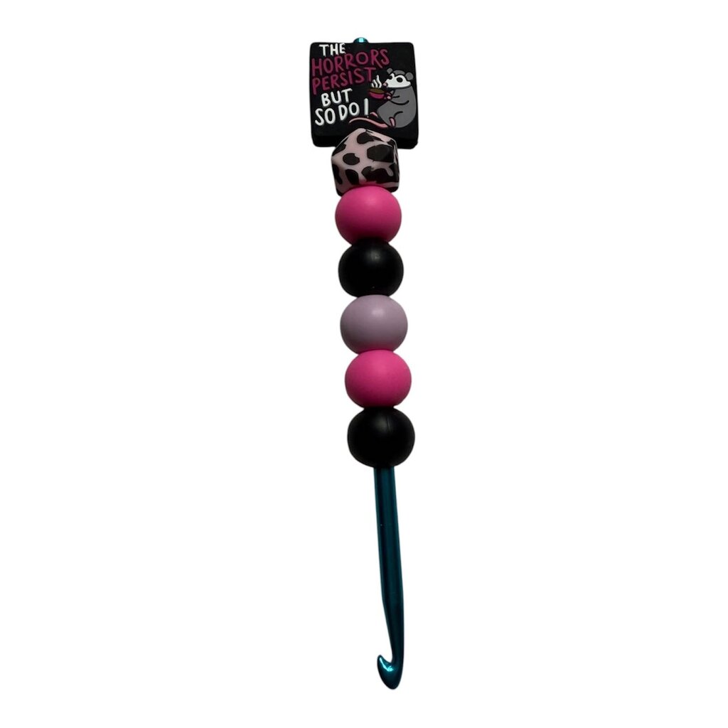 Ergonomic crochet hook 5mm "The horrors persist but so do I possum"