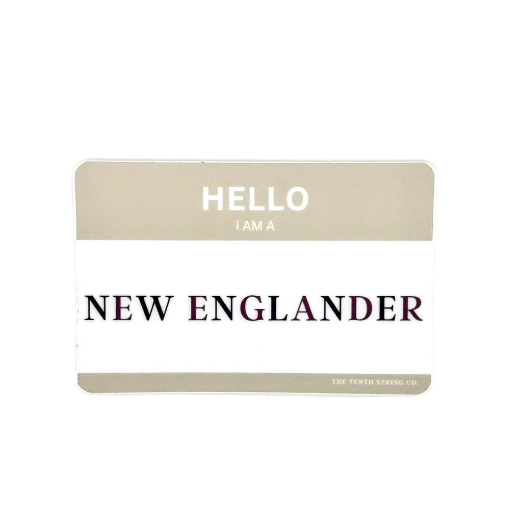 "Hello, I'm a New Englander" Sticker