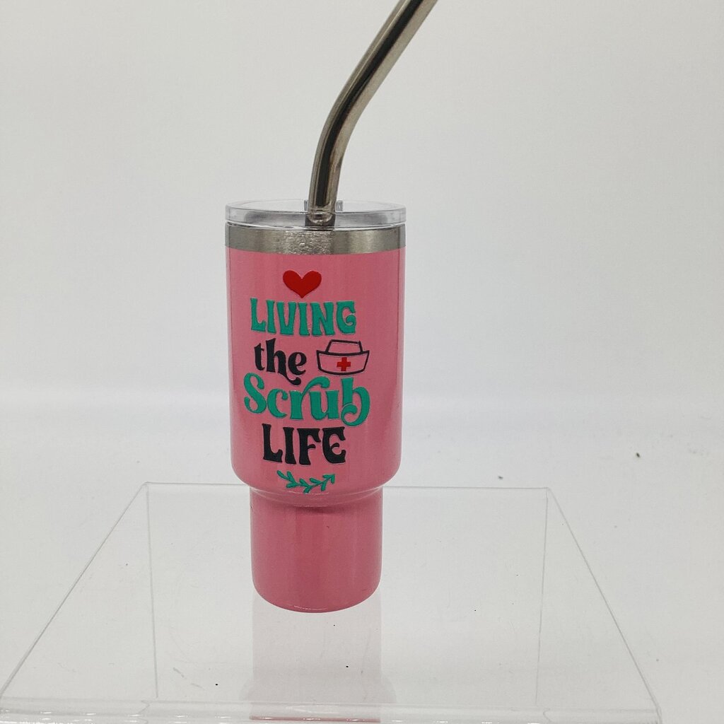 Mini tumbler- scrub life