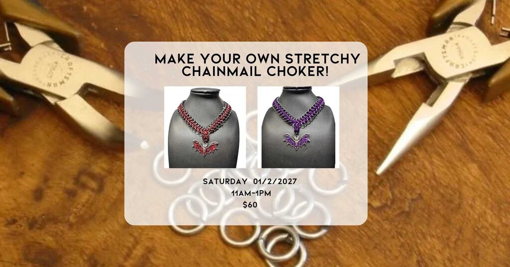 01/02/27 - Make Your Own Chainmail Stretchy Choker!