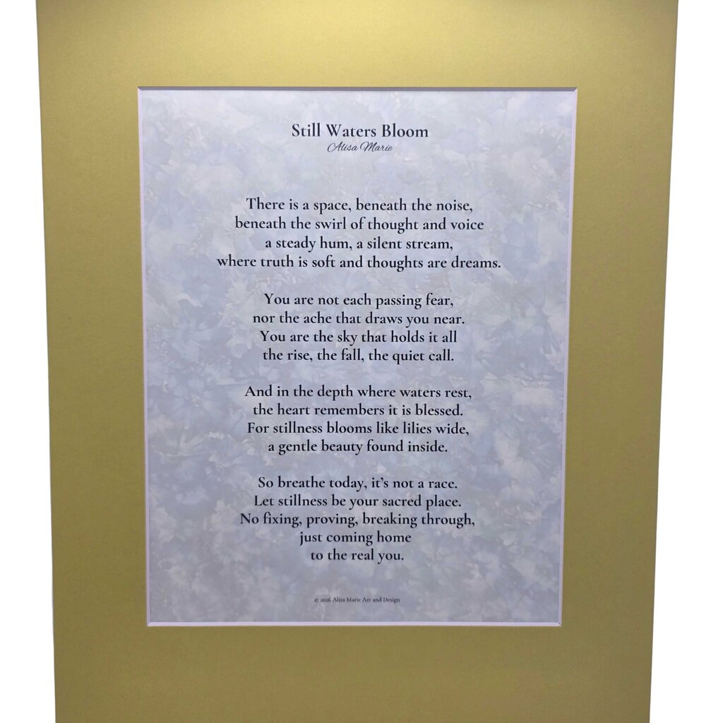Still Waters Bloom Poetry Print