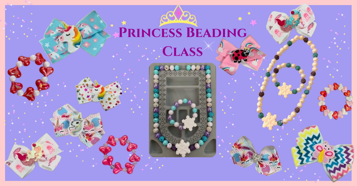 Princess Beading options available, tailored to specific theme (Princess, Mermaid, Unicorn, Ponies, etc.)