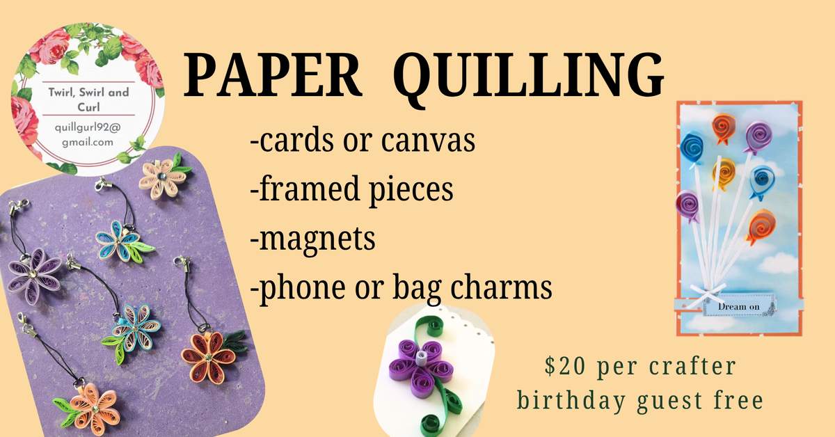 Paper Quilling with Laura from Twirls, Swirl and Curl Paper Quilling! Make cards or canvases, framed pieces, magnets, phone or bag charms!