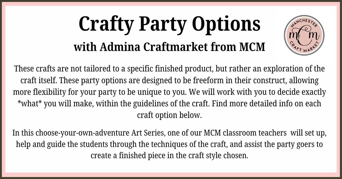 Freeform Parties! Make mosaics, decorate flower pots, paint your own wood tumbling tower, play with air dry clay, build a light-up mushroom-covered log, build people and creatures with natural supplies like acorn caps and twigs!