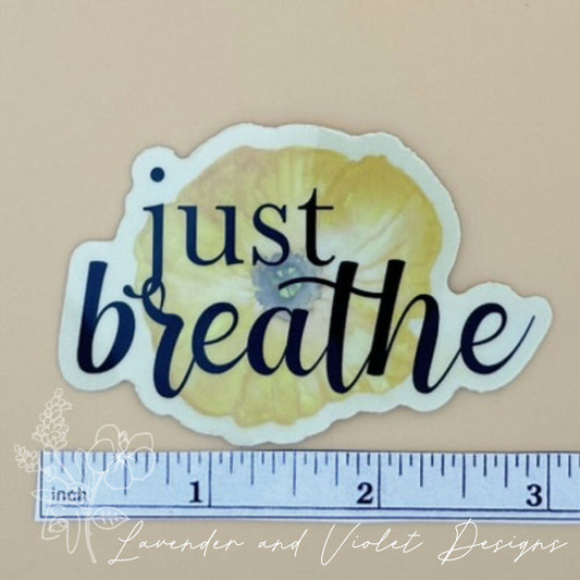 JUST BREATHE VINYL STICKER