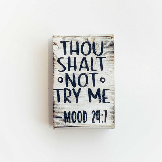 Shelf Sitter - Thou Shalt Not Try Me