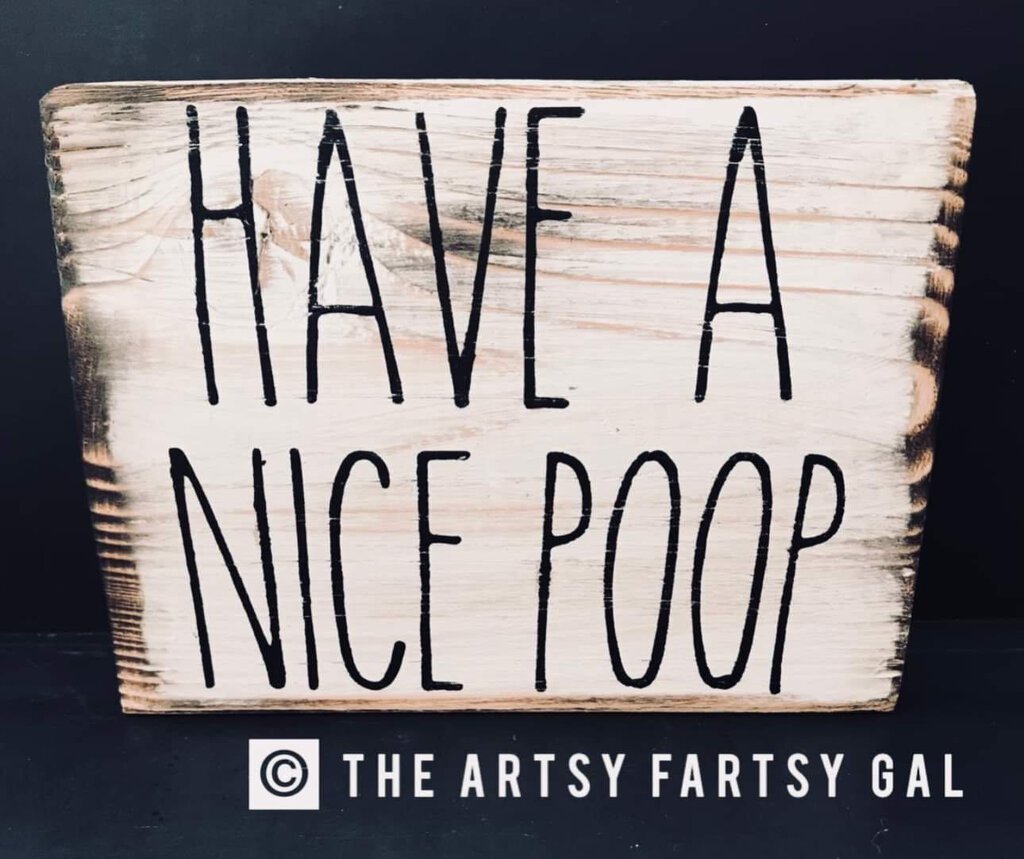 SQUARE WOOD BLOCK SIGN- HAVE A NICE POOP