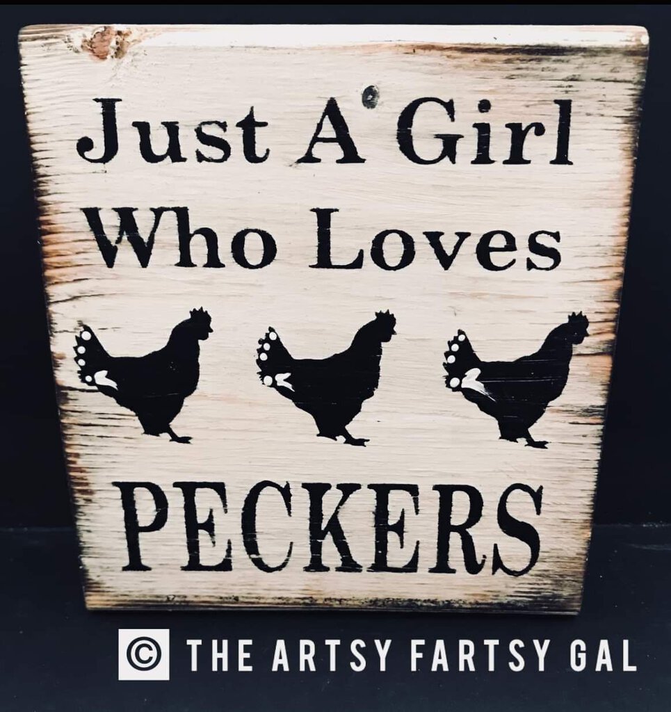 SQUARE BLOCK SIGN- JUST A GIRL WHO LOVES PECKERS